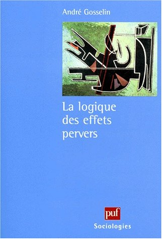 La logique des effets pervers