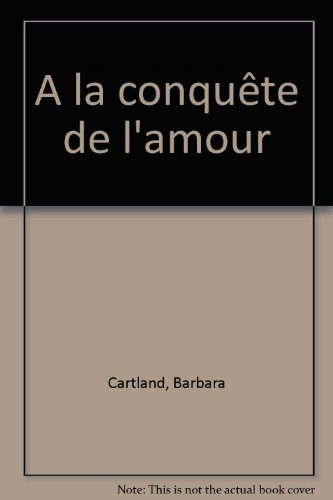 A la conquête de l'amour