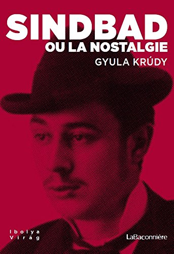 Sindbad ou La nostalgie