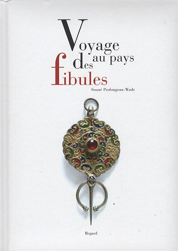 Voyage au pays des fibules
