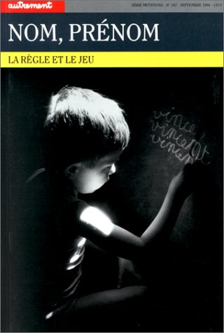 Nom, prénom : la règle et le jeu