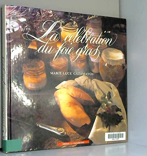 La célébration du foie gras