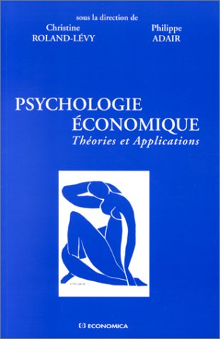 Psychologie économique : théories et applications