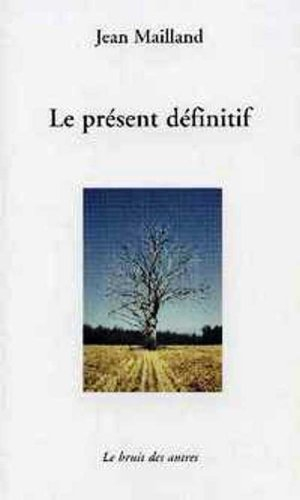 Le présent définitif