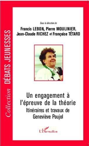 Un engagement à l'épreuve de la théorie : itinéraires et travaux de Geneviève Poujol