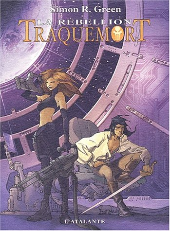 Traquemort. Vol. 2. La rébellion