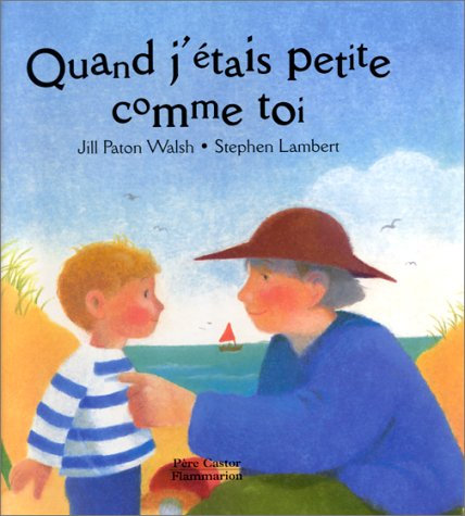 Quand j'étais petite comme toi