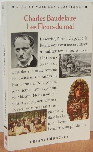 les fleurs du mal. (suivies de) petits poèmes en prose , curiosités esthétiques , l'art romantique ,