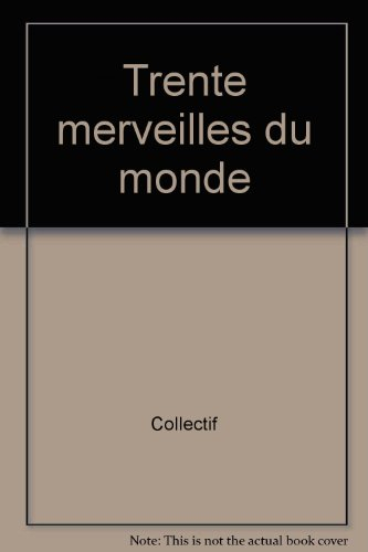 Trente merveilles du monde