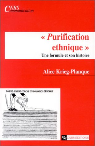 Purification ethnique : une formule et son histoire