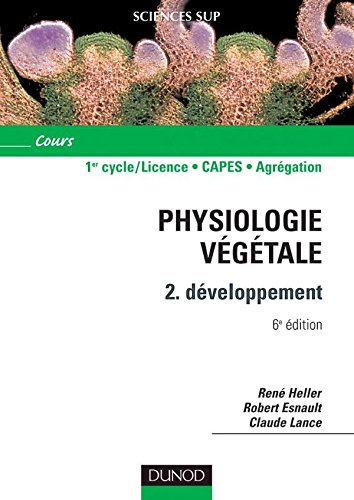Abrégé de physiologie végétale. Vol. 2. Développement