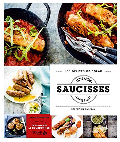 Saucisses : faites maison, faciles à faire