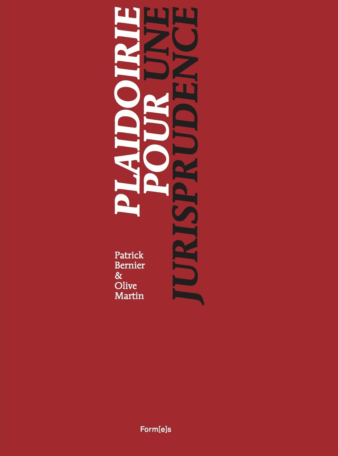 Plaidoirie pour une jurisprudence