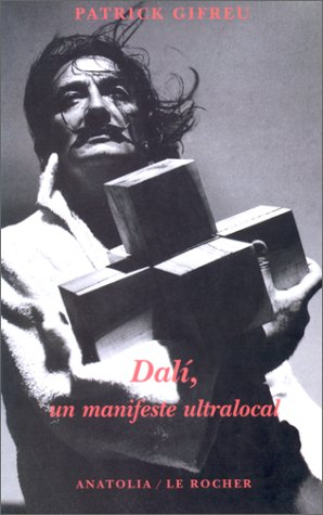 Dali, un manifeste ultralocal