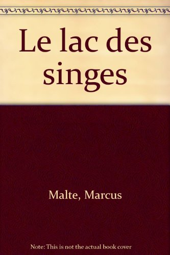 Le lac des singes