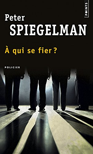 A qui se fier ?