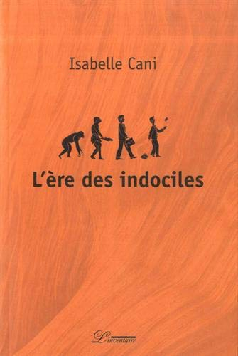 L'ère des indociles