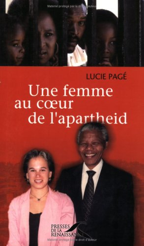 Une femme au coeur de l'apartheid