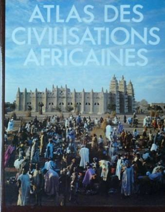 atlas des civilisations africaines