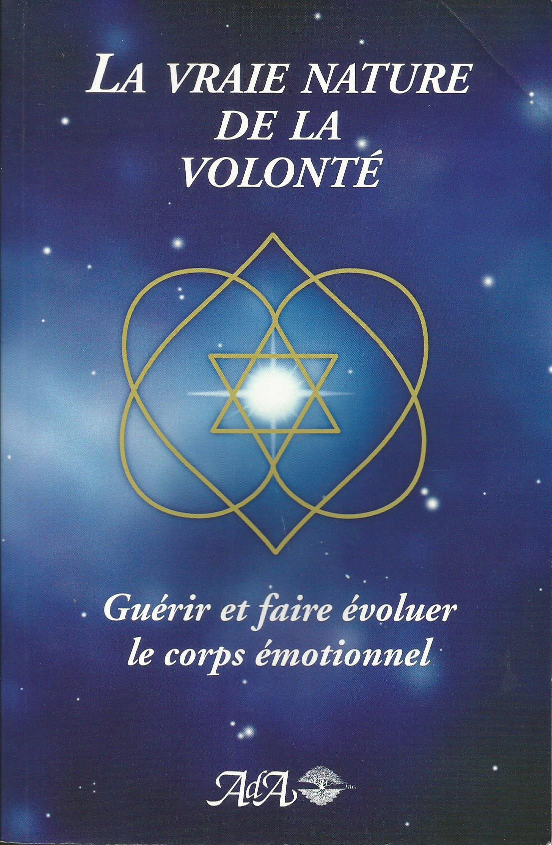 La vraie nature de la volonté