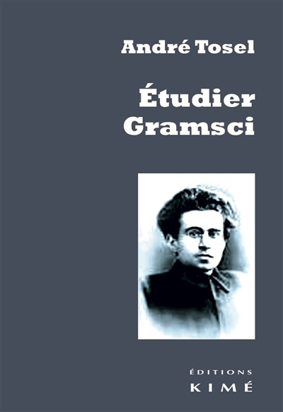 Etudier Gramsci : pour une critique continue de la révolution passive capitaliste