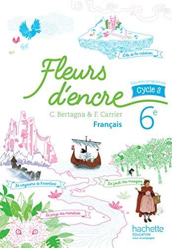 Français 6e, cycle 3 : nouveau programme