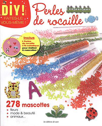 Perles de rocaille : 278 mascottes : fleurs, mode & beauté, animaux...