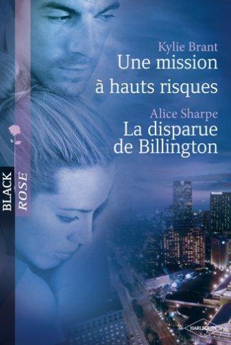 Une mission à hauts risques. La disparue de Billington