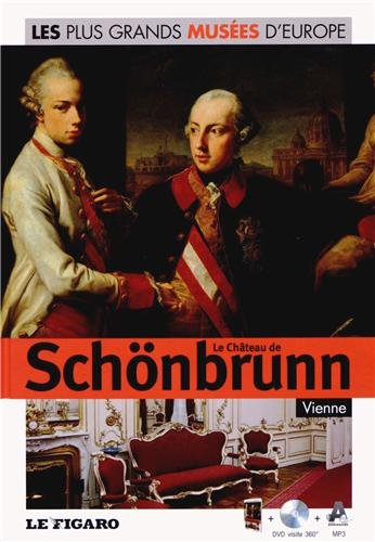 Le château de Schönbrunn, Vienne