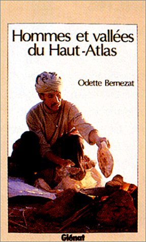 Hommes et vallées du Haut-Atlas