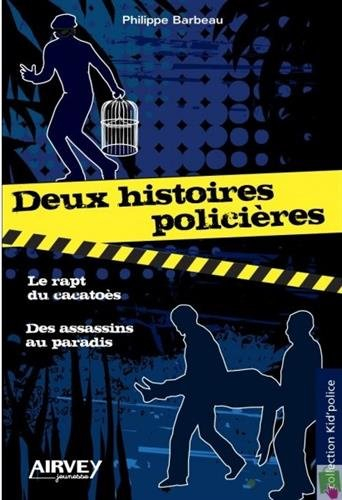 Deux histoires policières