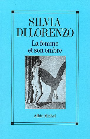 La femme et son ombre : le masculin et le féminin dans la femme d'aujourd'hui