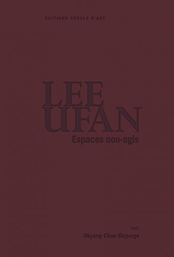 Lee Ufan : espaces non-agis