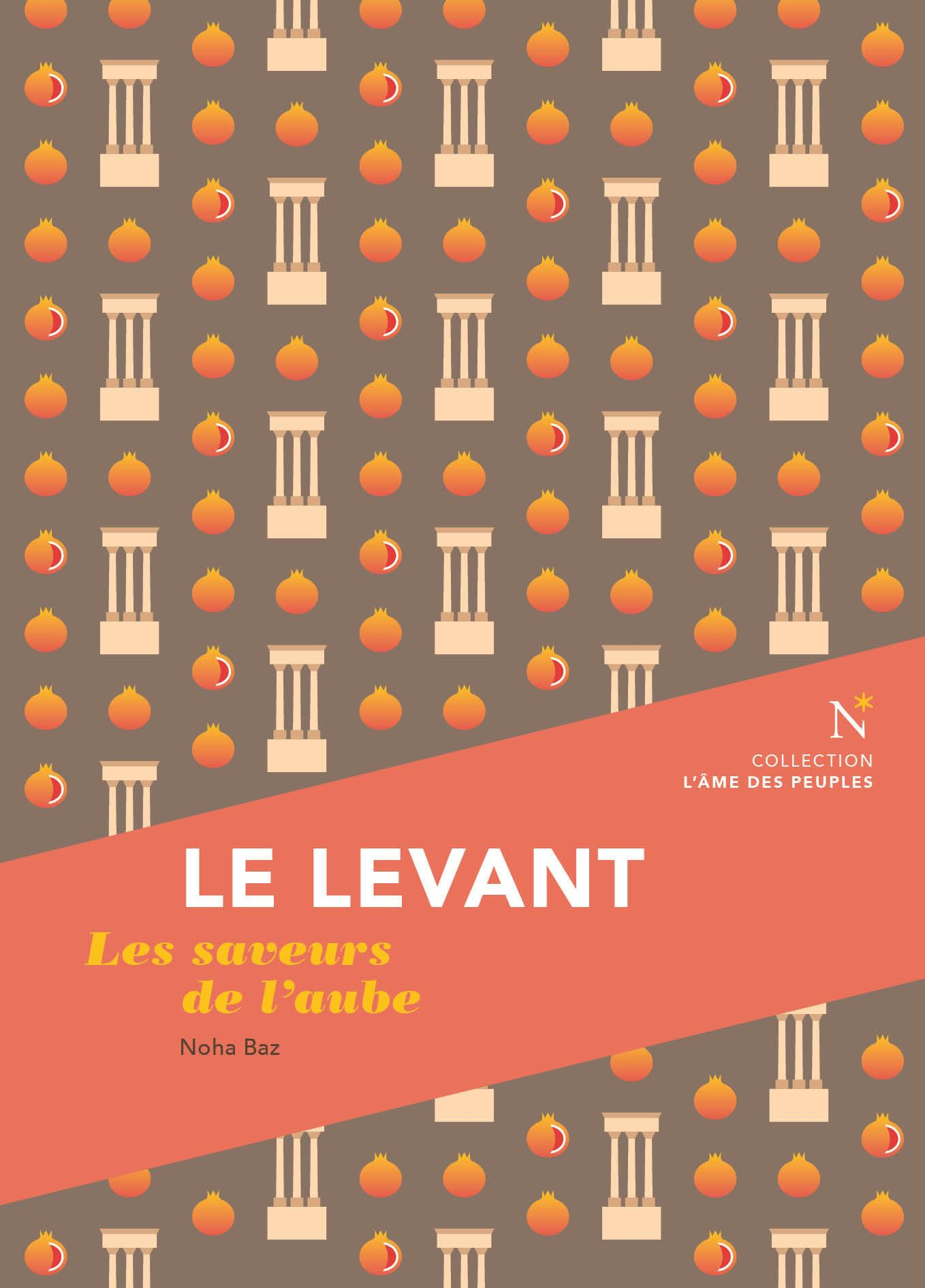 Le Levant : les saveurs de l'aube