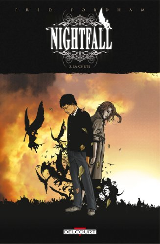 Nightfall. Vol. 3. La chute