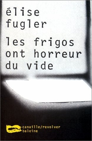 Les frigos ont horreur du vide