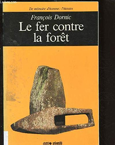 Le Fer contre la forêt