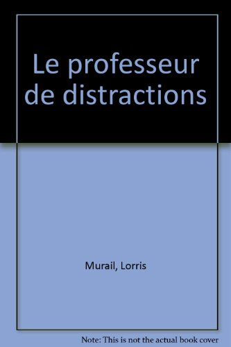Le Professeur de distractions