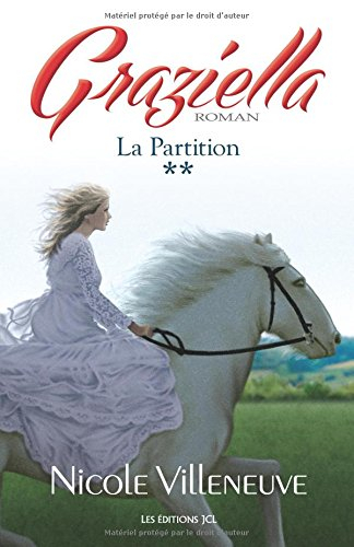 Graziella. Vol. 2. La partition