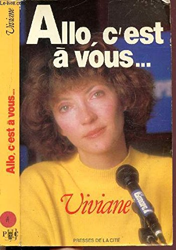 Allô, c'est à vous...