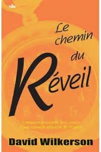 Le chemin du réveil : comment préparer nos coeurs à une nouvelle effusion de l'Esprit