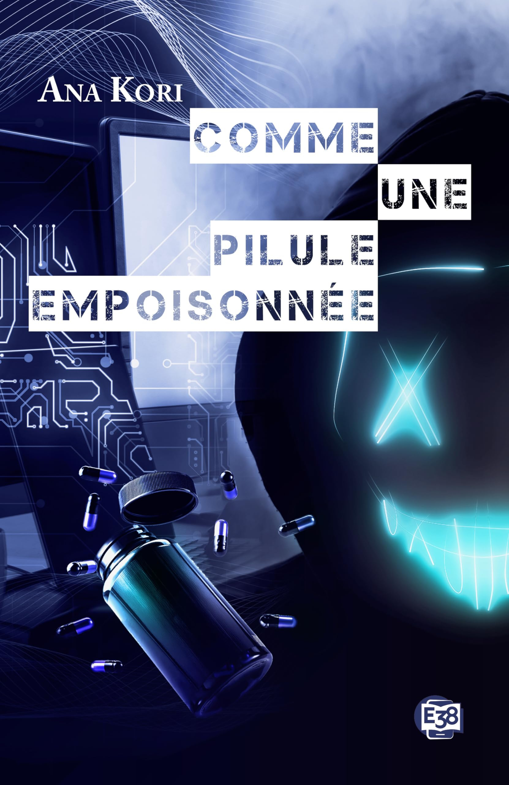 Commandante Jade Fontaine. Vol. 5. Comme une pilule empoisonnée
