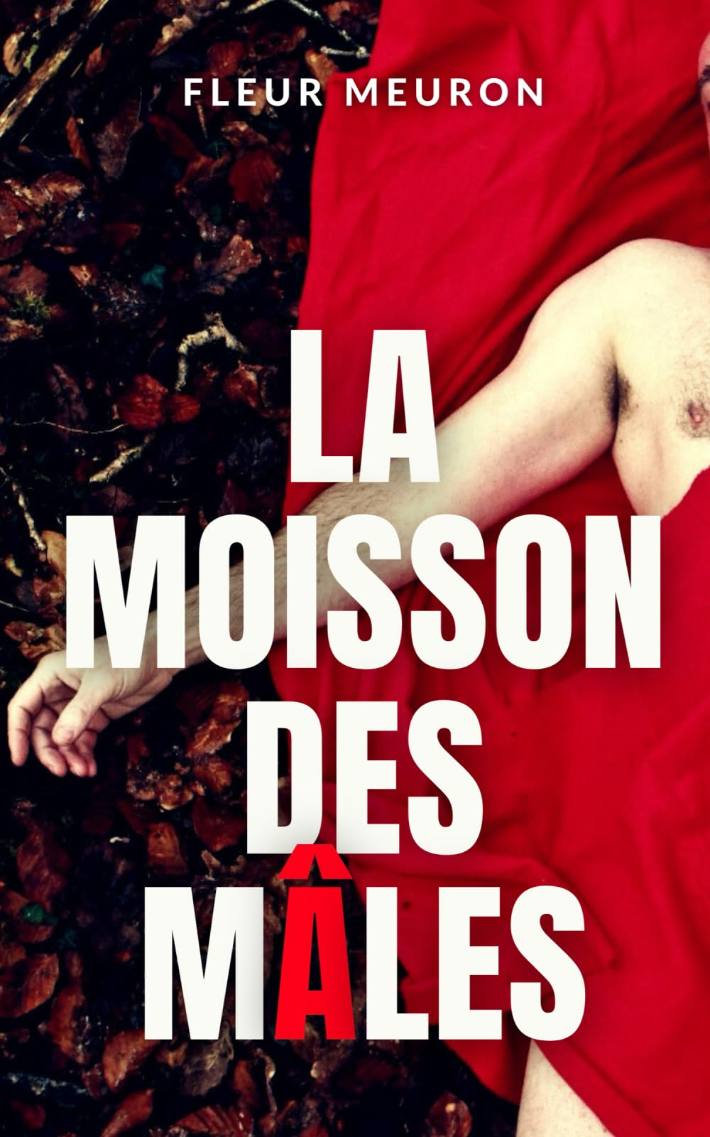 La Moisson des mâles: Obsession T1 - Une enquête de Lucas Martineau (Thriller Policier)