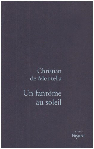 Un fantôme au soleil
