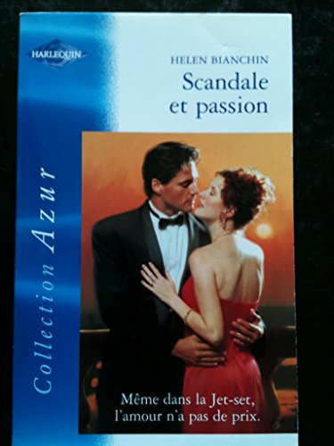 Scandale et passion