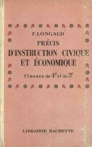 précis d'instruction civique et économique, 4e et 3e
