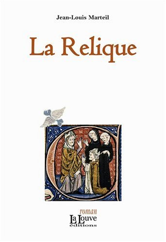 La relique. Vol. 1