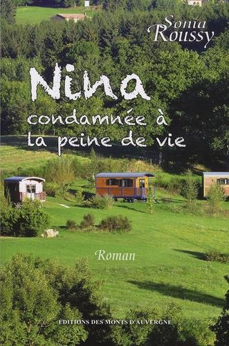 Nina : condamnée à la peine de vie