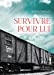 Survivre pour lui