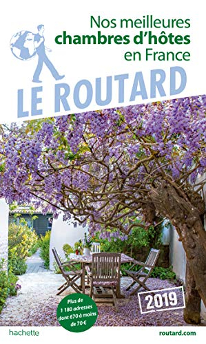 Nos meilleures chambres d'hôtes en France : 2019